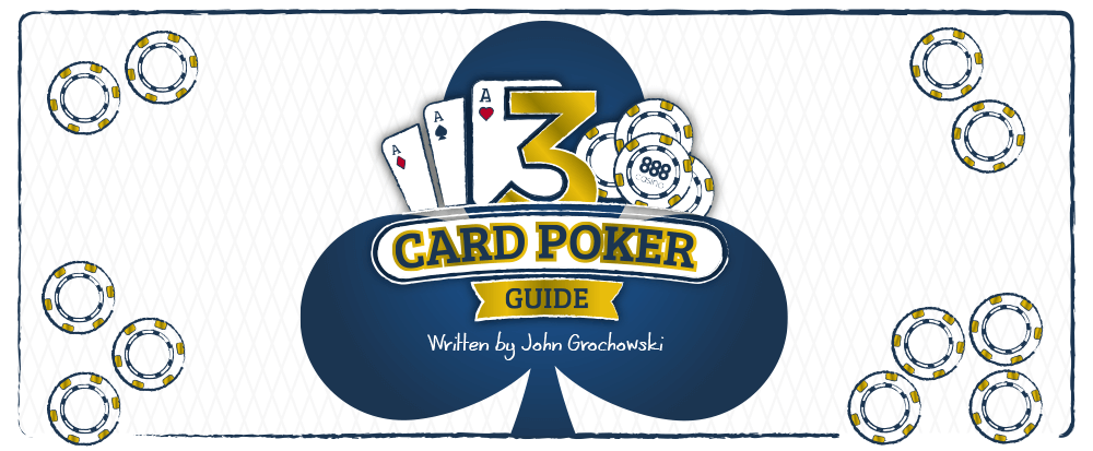 3 Card Poker strategy Guide