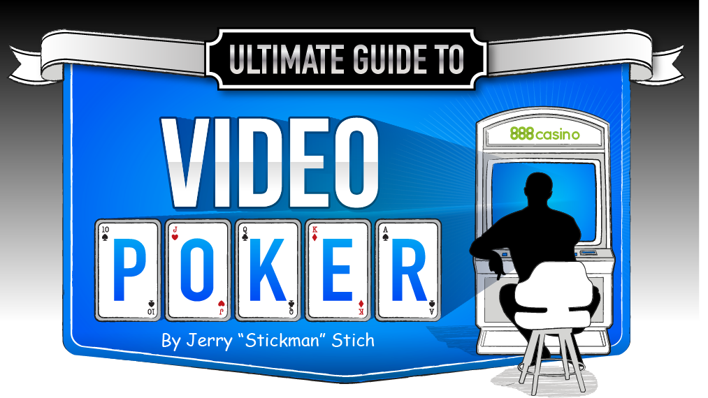 Video Poker Strategy Guide - How to Play Video Poker