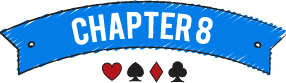 Video Poker - Chapter 8